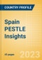 Spain PESTLE Insights - A Macroeconomic Outlook Report - Product Image