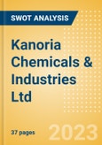 Kanoria Chemicals & Industries Ltd (KANORICHEM) - Financial and Strategic SWOT Analysis Review- Product Image