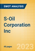 S-Oil Corporation Inc (010950) - Financial and Strategic SWOT Analysis Review- Product Image
