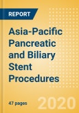 Asia-Pacific Pancreatic and Biliary Stent Procedures Outlook to 2025 - Endoscopic Retrograde Cholangiopancreatography (ERCP) Pancreatic and Biliary Stenting Procedures and Percutaneous Transhepatic Cholangiography (PTC) Biliary Stenting Procedures- Product Image