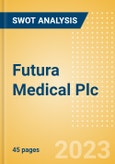 Futura Medical Plc (FUM) - Financial and Strategic SWOT Analysis Review- Product Image