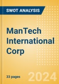 ManTech International Corp - Strategic SWOT Analysis Review- Product Image