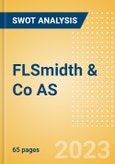 FLSmidth & Co AS (FLS) - Financial and Strategic SWOT Analysis Review- Product Image