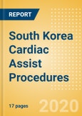 South Korea Cardiac Assist Procedures Outlook to 2025 - Ventricular Assist Procedures- Product Image