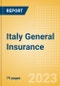 Italy General Insurance - Key Trends and Opportunities to 2027 - Product Image
