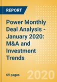 Power Monthly Deal Analysis - January 2020: M&A and Investment Trends- Product Image