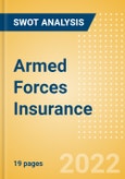 Armed Forces Insurance - Strategic SWOT Analysis Review- Product Image