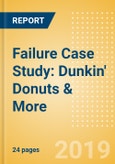 Failure Case Study: Dunkin' Donuts & More - Misaligned positioning kept the brand from forging a deeper connection with consumers- Product Image