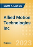 Allied Motion Technologies Inc (AMOT) - Financial and Strategic SWOT Analysis Review- Product Image