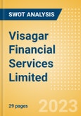 Visagar Financial Services Limited (531025) - Financial and Strategic SWOT Analysis Review- Product Image
