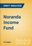 Noranda Income Fund (NIF.UN) - Financial and Strategic SWOT Analysis Review- Product Image