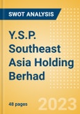 Y.S.P. Southeast Asia Holding Berhad (YSPSAH) - Financial and Strategic SWOT Analysis Review- Product Image