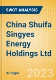 China Shuifa Singyes Energy Holdings Ltd (750) - Financial and Strategic SWOT Analysis Review- Product Image