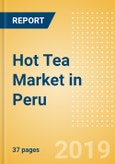 Hot Tea (Hot Drinks) Market in Peru - Outlook to 2022: Market Size, Growth and Forecast Analytics- Product Image