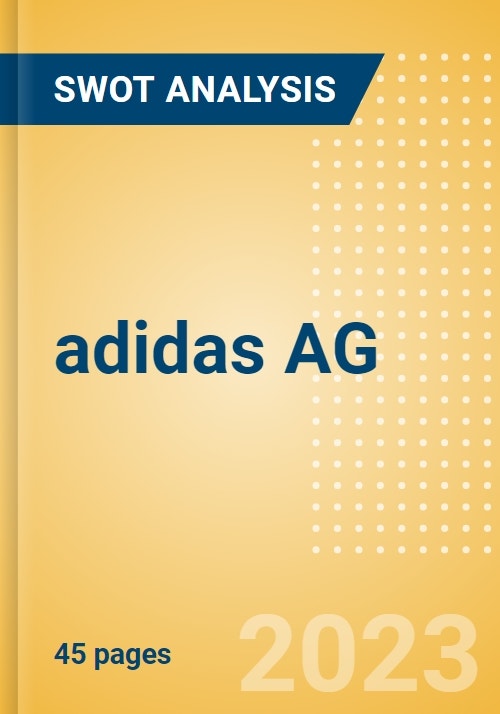 Escuela de posgrado Repetido canción adidas AG (ADS) - Financial and Strategic SWOT Analysis Review