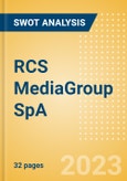 RCS MediaGroup SpA (RCS) - Financial and Strategic SWOT Analysis Review- Product Image