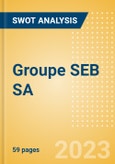 Groupe SEB SA (SK) - Financial and Strategic SWOT Analysis Review- Product Image