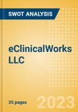 eClinicalWorks LLC - Strategic SWOT Analysis Review- Product Image