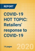 COVID-19 HOT TOPIC: Retailers' response to COVID-19- Product Image