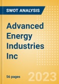 Advanced Energy Industries Inc (AEIS) - Financial and Strategic SWOT Analysis Review- Product Image