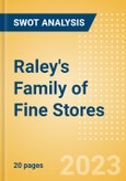 Raley's Family of Fine Stores - Strategic SWOT Analysis Review- Product Image