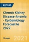 Chronic Kidney Disease-Anemia - Epidemiology Forecast to 2029 - Product Thumbnail Image
