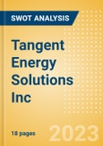 Tangent Energy Solutions Inc - Strategic SWOT Analysis Review- Product Image