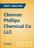 Chevron Phillips Chemical Co LLC - Strategic SWOT Analysis Review- Product Image