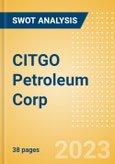 CITGO Petroleum Corp - Strategic SWOT Analysis Review- Product Image