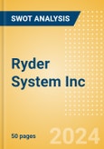 Ryder System Inc (R) - Financial and Strategic SWOT Analysis Review- Product Image