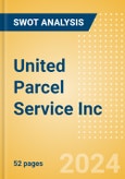 United Parcel Service Inc (UPS) - Financial and Strategic SWOT Analysis Review- Product Image