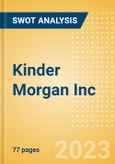 Kinder Morgan Inc (KMI) - Financial and Strategic SWOT Analysis Review- Product Image