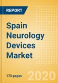 Spain Neurology Devices Market Outlook to 2025 - Hydrocephalus shunts, Interventional Neuroradiology, Minimally Invasive Neurosurgery and Others.- Product Image