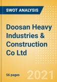 Doosan Heavy Industries & Construction Co Ltd (034020) - Financial and Strategic SWOT Analysis Review- Product Image
