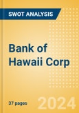 Bank of Hawaii Corp (BOH) - Financial and Strategic SWOT Analysis Review- Product Image