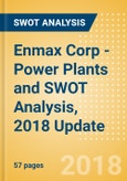 Enmax Corp - Power Plants and SWOT Analysis, 2018 Update- Product Image