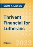 Thrivent Financial for Lutherans - Strategic SWOT Analysis Review- Product Image