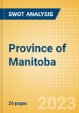 Province of Manitoba - Strategic SWOT Analysis Review- Product Image
