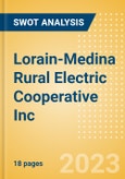 Lorain-Medina Rural Electric Cooperative Inc - Strategic SWOT Analysis Review- Product Image