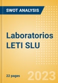 Laboratorios LETI SLU - Strategic SWOT Analysis Review- Product Image