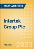 Intertek Group Plc (ITRK) - Financial and Strategic SWOT Analysis Review- Product Image
