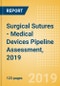 Surgical Sutures - Medical Devices Pipeline Assessment, 2019 - Product Thumbnail Image