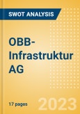 OBB-Infrastruktur AG - Strategic SWOT Analysis Review- Product Image
