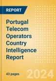Portugal Telecom Operators Country Intelligence Report- Product Image