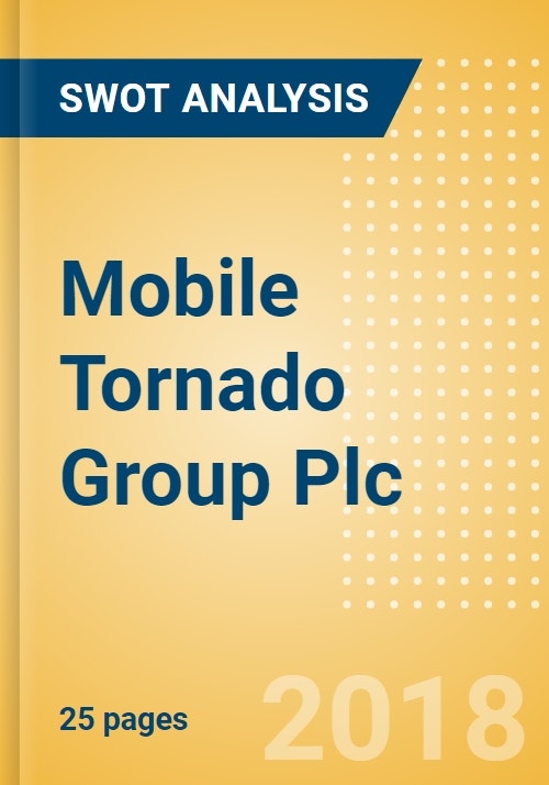Mobile Tornado Group (MBT) Financial and Strategic SWOT Analysis Review