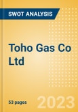 Toho Gas Co Ltd (9533) - Financial and Strategic SWOT Analysis Review- Product Image