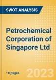 Petrochemical Corporation of Singapore (Private) Ltd - Strategic SWOT Analysis Review- Product Image
