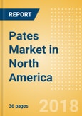 Pates (Savory & Deli Foods) Market in North America - Outlook to 2022: Market Size, Growth and Forecast Analytics- Product Image