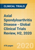 Axial Spondyloarthritis Disease - Global Clinical Trials Review, H2, 2020- Product Image