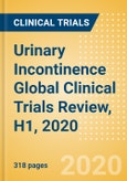 Urinary Incontinence Global Clinical Trials Review, H1, 2020- Product Image